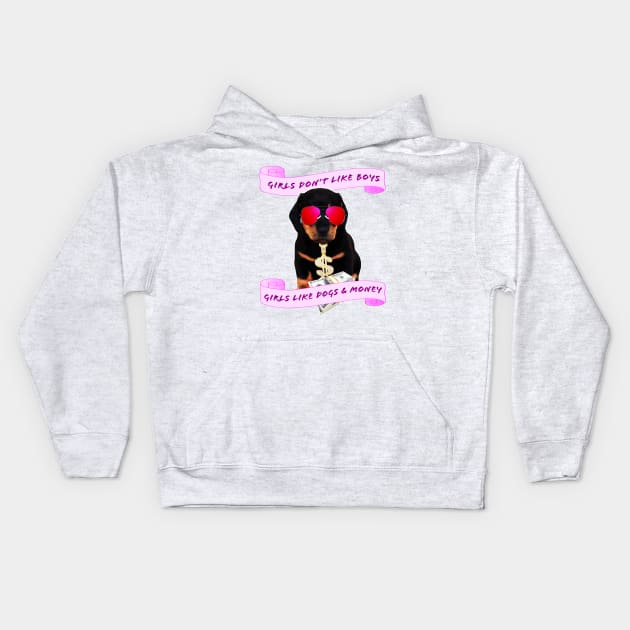 Girls Love Dogs and Money Kids Hoodie by SCL1CocoDesigns